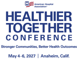 American Hospital Association's Healthier Together Conference
